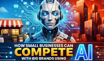 Small Businesses Can Compete With Brands Using AI